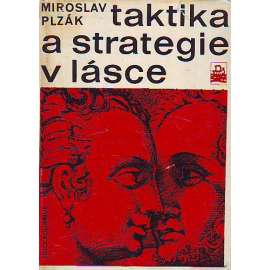 Taktika a strategie v lásce (edice: Kolumbus, sv. 49) [psychologie, lidské vztahy]